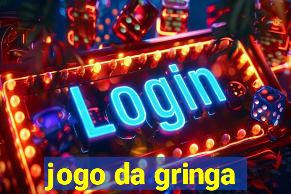 jogo da gringa